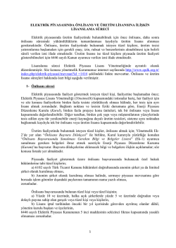Elektrik Piyasasında &Ouml;nlisans ve &Uuml;retim Lisansına İlişkin