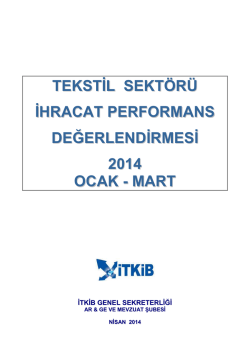 Tekstil Sekt&ouml;r&uuml; Raporu - Akdeniz İhracat&ccedil;ı Birlikleri