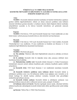 Kozmetik &Uuml;r&uuml;nlerin Stabilitesine ve A&ccedil;ıldıktan Sonra Kullanım