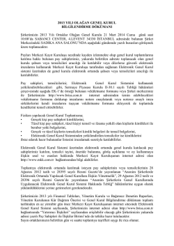 2013 YILI OLAĞAN GENEL KURUL BİLGİLENDİRME