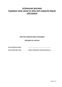 Taşınmaz Satış Vaadi ve Arsa Payo Karşılığı İnşaat S&ouml;zleşmesi
