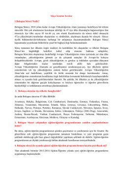 1.Bologna S&uuml;reci Nedir? Bologna S&uuml;reci, 2010 yılına kadar Avrupa