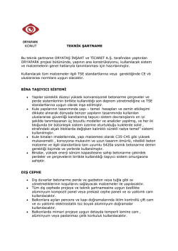 ORYAPARK KONUT TEKNİK ŞARTNAME Bu teknik şartname