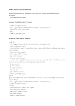 BURMA VİZESİ İ&Ccedil;İN GEREKLİ EVRAKLAR BURUNDİ