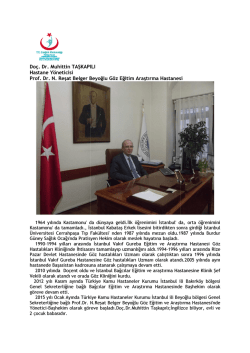 Doç. Dr. Muhittin TAŞKAPILI Hastane Yöneticisi Prof. Dr. N. Reşat