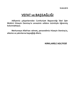 Personelimiz H&uuml;seyin Demiray`ın Annesinin Vefatı Nedeniyle Taziye
