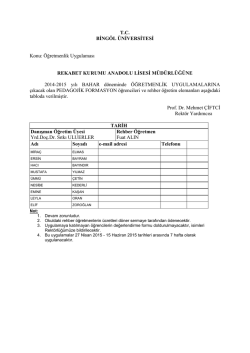 T.C. BİNG&Ouml;L &Uuml;NİVERSİTESİ Konu: &Ouml;ğretmenlik Uygulaması