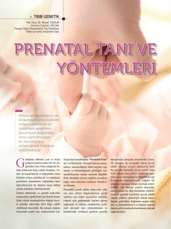 prenatal tanı ve y&ouml;ntemleri - Turgut &Ouml;zal &Uuml;niversitesi Hastanesi