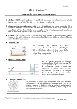 FİZ-101 Uygulama-IV (B&ouml;l&uuml;m IV: İki Boyutta (D&uuml;zlemsel) Hareket)