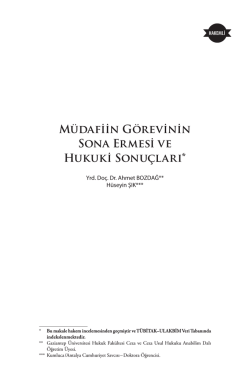M&uuml;dafiin G&ouml;revinin Sona Ermesi ve Hukuki Sonu&ccedil;ları
