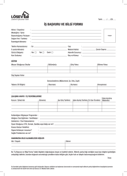 İŞ BAŞVURU VE BİLGİ FORMU
