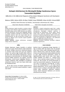 Ketiapin Zehirlenmesi ile N&ouml;roleptik Malign Sendromun Ayırıcı