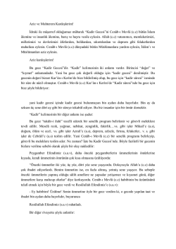 Aziz ve Muhterem Kardeşlerim! İdraki ile m&uuml;şerref