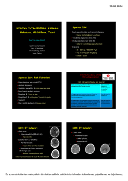 SPONTAN İNTRASEREBRAL KANAMA: Mekanizma, G&ouml;r&uuml;nt&uuml;leme