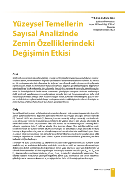 Y&uuml;zeysel Temellerin Sayısal Analizinde Zemin &Ouml;zelliklerindeki