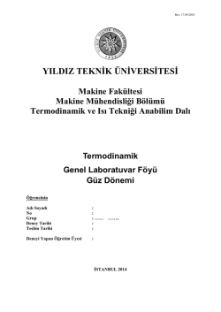 Termodinamik Deneyi G&uuml;z D&ouml;nemi Laboratuvar F&ouml;y&uuml; i&ccedil;in tıklayınız