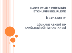 HASTA VE AİLE EĞİTİMİNİN ETKİNLİĞİNİ BELİRLEME İlkay AKSOY