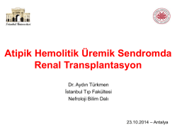 Atipik hemolitik &uuml;remik sendromda transplantasyon