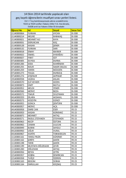 14 Ekim 2014 tarihinde yapılacak olan ge&ccedil; kayıtlı &ouml;ğrencilerin