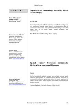 Spinal Tümör Cerrahisi sonrasında Gelişen Supratentoryal Kanama