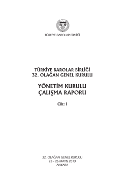 yönetim kurulu çalışma raporu - Türkiye Barolar Birliği Yayınları