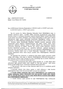 M&uuml;d&uuml;rl&uuml;ğ&uuml;m&uuml;z&uuml;n konu ile ilgili 13/08/2014 tarih ve 3363065 sayılı