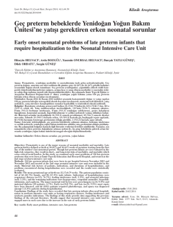Ge&ccedil; preterm bebeklerde Yenidoğan Yoğun Bakım