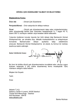 D&ouml;vizli &Ccedil;ek D&uuml;zenleme Bilgi ve Talep Formu