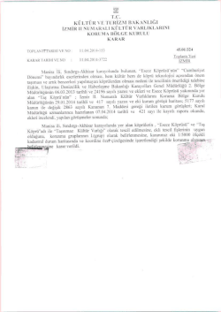 Manisa - Sındırgı- Akhisar karayolu Esece k&ouml;pr&uuml;s&uuml; ve Taş K&ouml;pr&uuml;