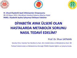 Diyabetik ayakta metabolik kontrol ve &ouml;nemi