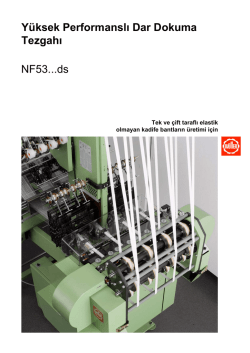 Yüksek Performanslı Dar Dokuma Tezgahı NF53...ds