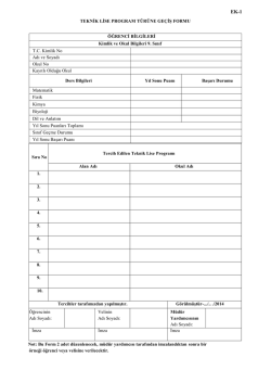 TEKNİK LİSE PROGRAM T&Uuml;R&Uuml;NE GE&Ccedil;İŞ FORMU Sıra No Tercih