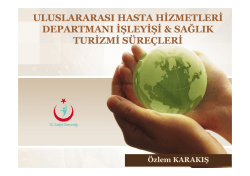 Özlem KARAKIŞ-Sağlık Turizmi Süreçleri