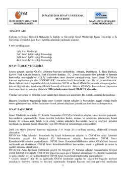 İş Sağlığı ve G&uuml;venliği 24 MAYIS 2014 Sınav Uygulama Duyurusu