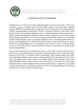 ÇALIŞMANIN AMACI VE GEREKÇESİ Bilindiği üzere, T.C. Gıda