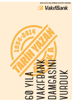 2014 EYL&Uuml;L ARA D&Ouml;NEM FAALİYET RAPORU