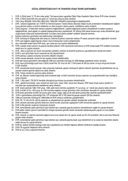 DİJİTAL G&Ouml;R&Uuml;NT&Uuml;/SES KAYIT VE TRANSFER CİHAZI TEKNİK