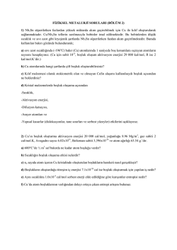 FİZİKSEL METALURJİ SORULARI (B&Ouml;L&Uuml;M 2) 1) Nb3Sn