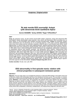 İlk atak manide EEG anormaliği: Ardışık iyilik