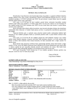 Defterdarlığımız Vergi Dairesince 12/12/2014 tarihinde a&ccedil;ık artırma