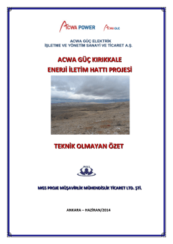 acwa g&uuml;&ccedil; kırıkkale enerji iletim hattı projesi teknik olmayan &ouml;zet