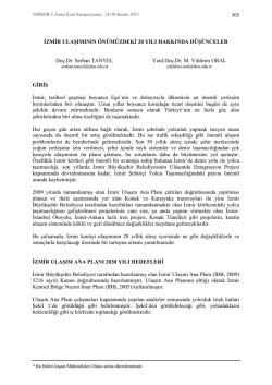 İzmir Ulaşımının &Ouml;n&uuml;m&uuml;zdeki 20 Yılı Hakkında D&uuml;ş&uuml;nceler