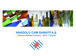 2014 1q sunum - Anadolu Cam