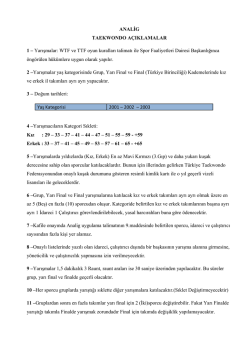 ANALİG TAEKWONDO A&Ccedil;IKLAMALAR 1 &ndash; Yarışmalar: WTF ve TTF