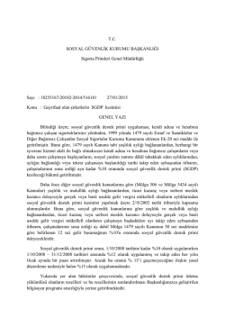 Gayrifaal olan şirketlerin SGDP kesintisi SGK yazısı için tıklayınız.