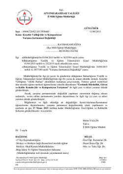 M&uuml;d&uuml;rl&uuml;ğ&uuml;m&uuml;z&uuml;n konu ile ilgili 13/04/2014 tarih ve 3958460 sayılı