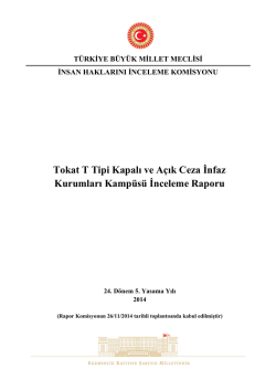 Tokat T Tipi Kapalı ve A&ccedil;ık Ceza İnfaz Kurumları Kamp&uuml;s&uuml; İnceleme