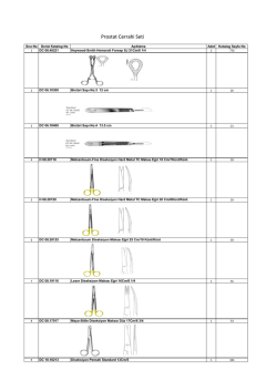 Prostat Cerrahi Seti Teknik Dosyasına Ulaşmak i&ccedil;in Tıklayınız.