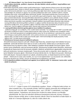 Atmosferik korozyona dayanımı &ccedil;ok iyidir. Oksijene ilgisi fazla olup
