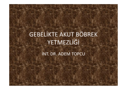 GEBELİKTE AKUT B&Ouml;BREK YETMEZLİĞİ